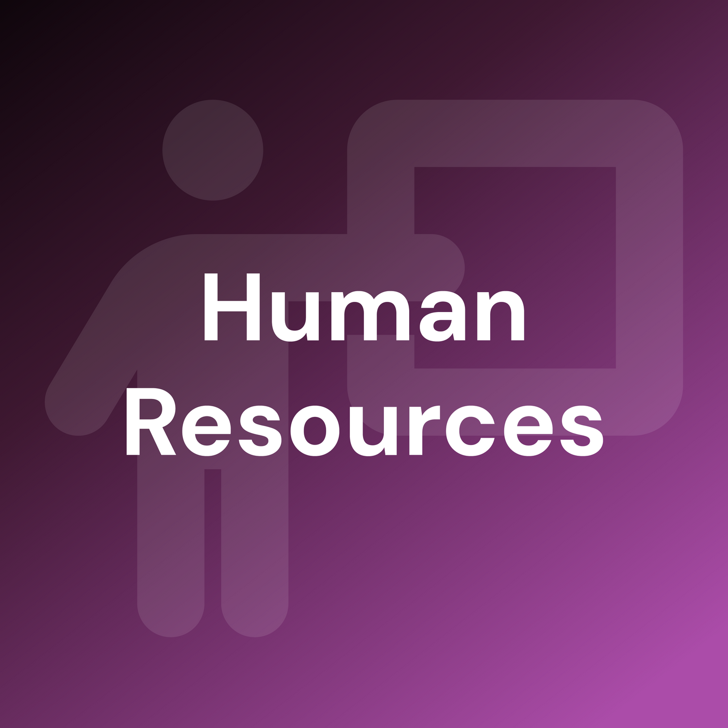 Human Resources