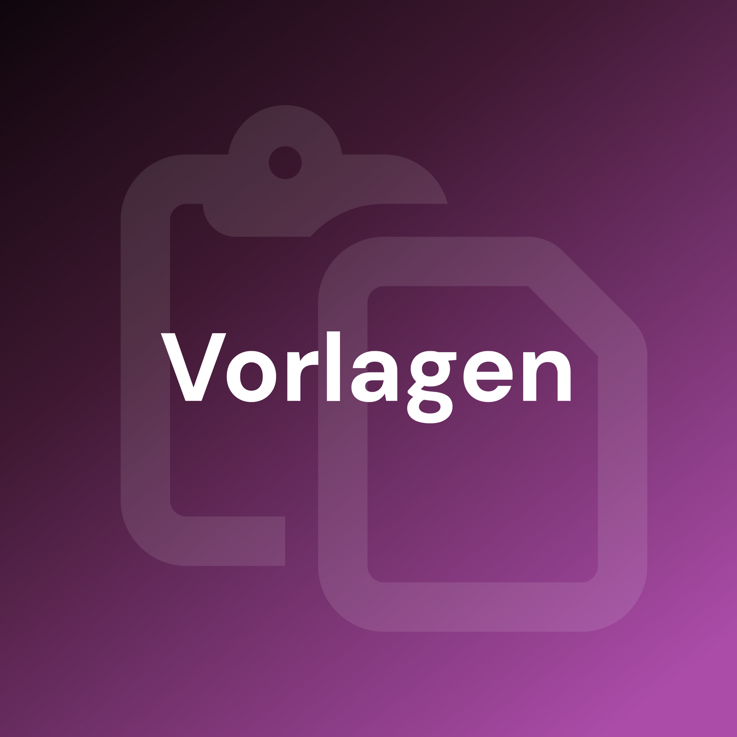 Vorlagen
