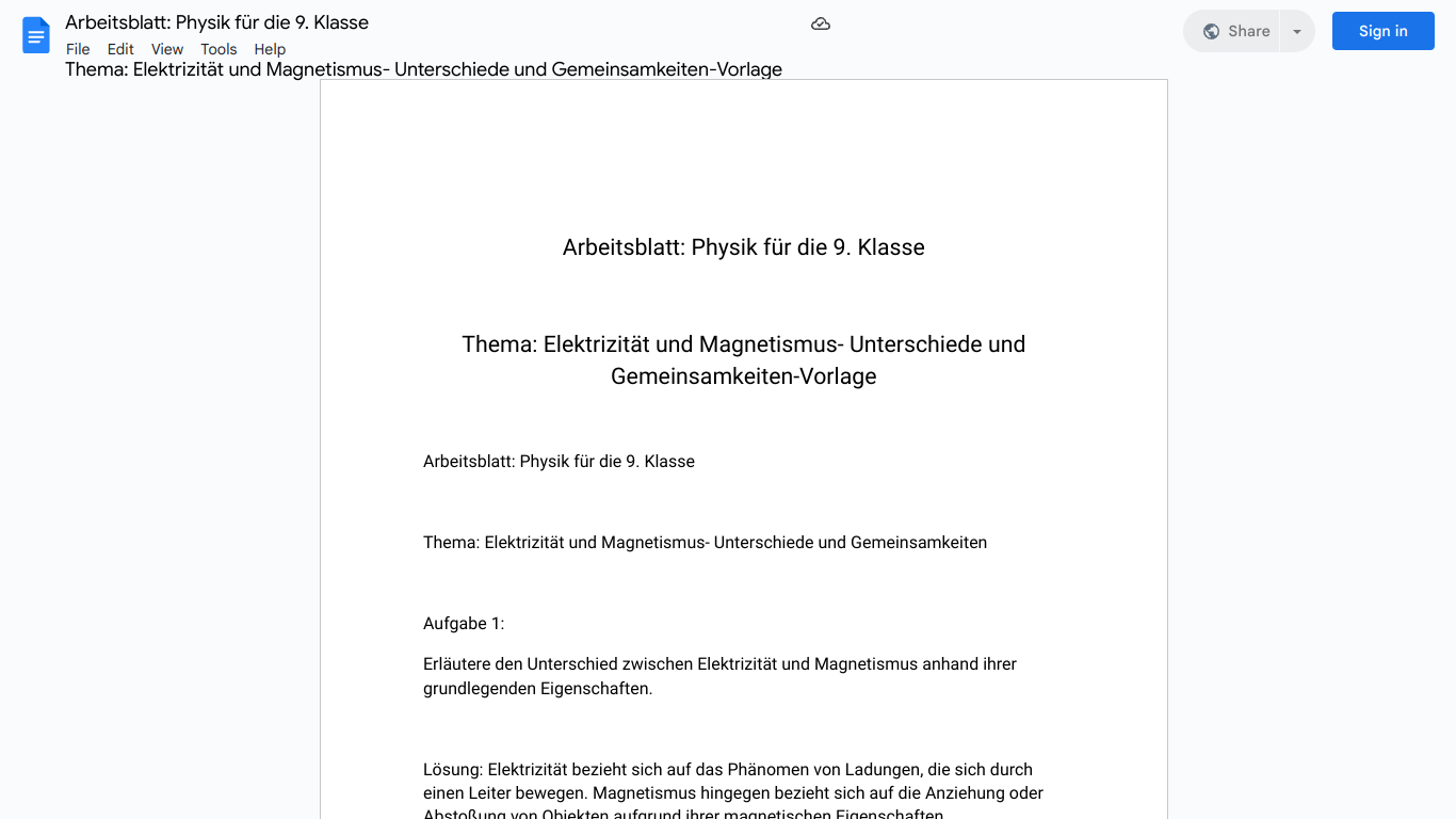 Arbeitsblatt: Physik für die 9. Klasse

Thema: Elektrizität und Magnetismus- Unterschiede und Gemeinsamkeiten-Vorlage