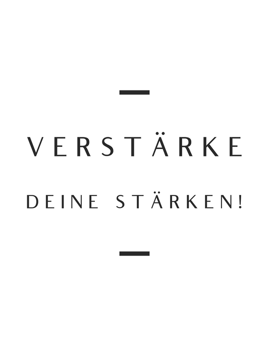 Poster "Verstärke Deine Stärken" Wandgestaltung / zum Download - [tags]